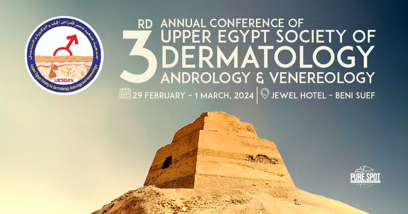 3rd Annual Conference of The Upper Egypt Society of Dermatology Andrology & Venereology