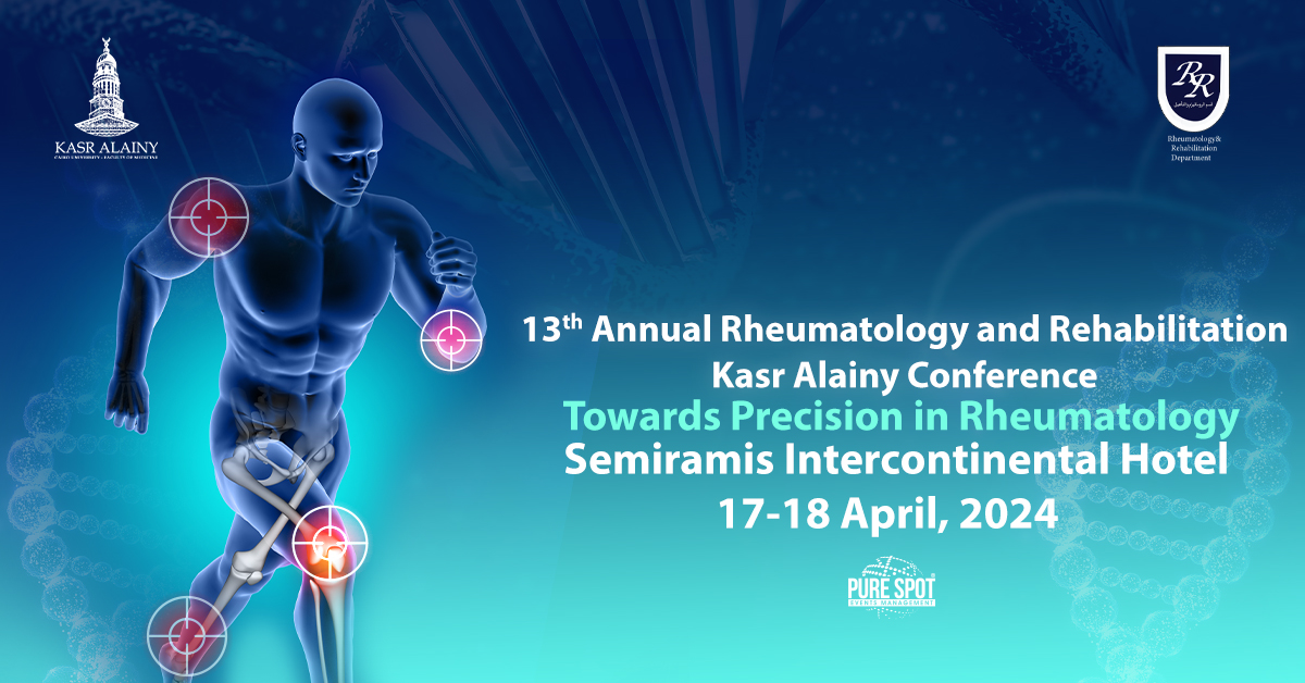 13th Annual Rheumatology and Rehabilitation Kasr Alainy Conference