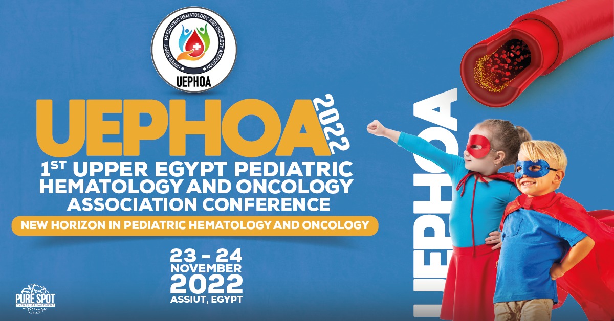 1st Upper Egypt Pediatric Hematology and Oncology Association conference