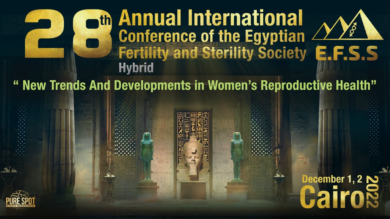 28th Annual International Conference of the Egyptian Fertility and Sterility Society