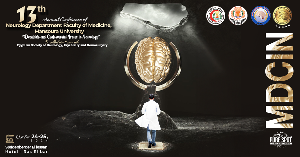 13th Annual Conference of Neurology Department Faculty of Medicine, Mansoura University 