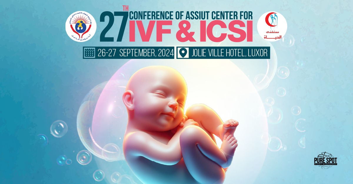 27th Conference of Assiut Center for IVF & ICS