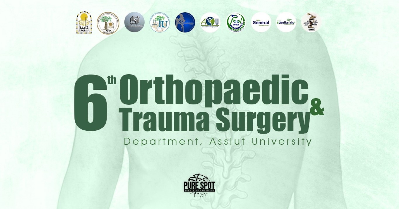 6th Orthopaedic &Trauma Surgery Department, Assiut University