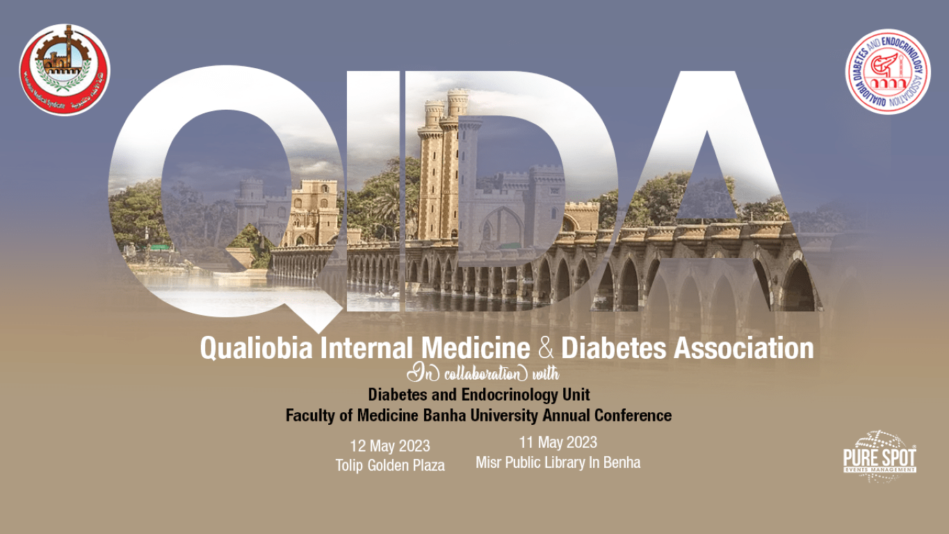 Qualiobia Association for Internal Medicine, Diabetes and Endocrinology 
In collaboration with Diabetes and Endocrinology Unit, Faculty of Medicine Banha university