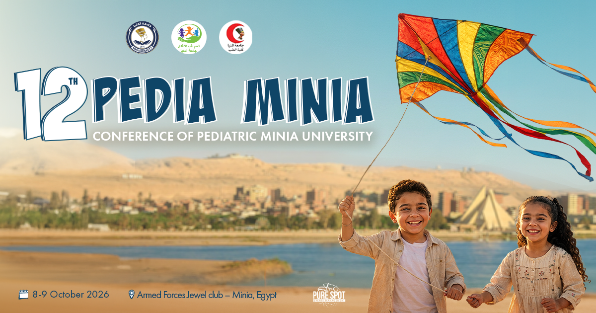 12th Pedia Minia Conference of Pediatric Minia University